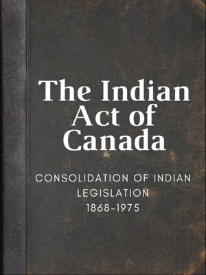 cover image of The Indian Act of Canada